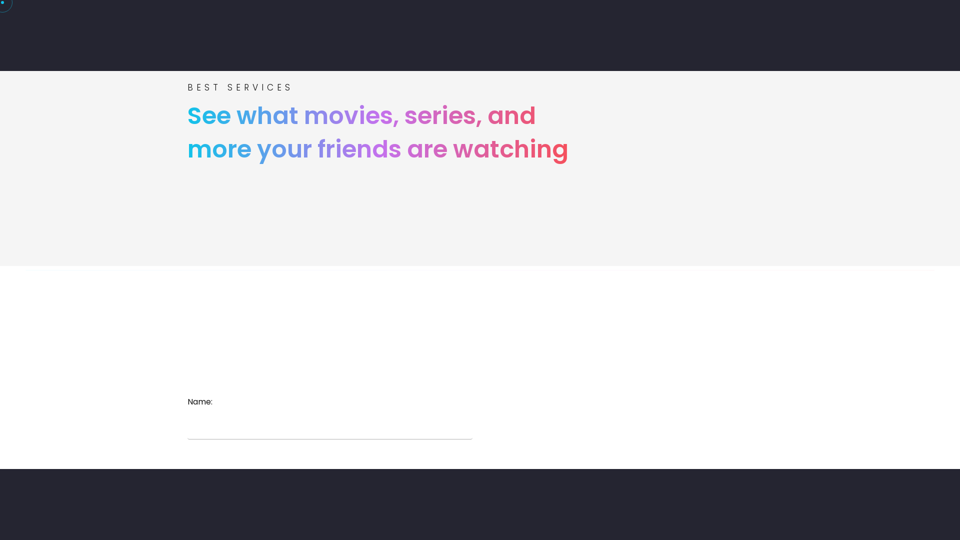 See what movies, series, and more your friends are watching