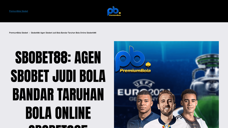 Sbobet88: Agen Sbobet Judi Bola Bandar Taruhan Bola Online Sbobet365