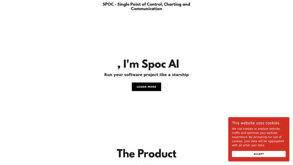 SPOC - Single Point of Control, Charting and Communication